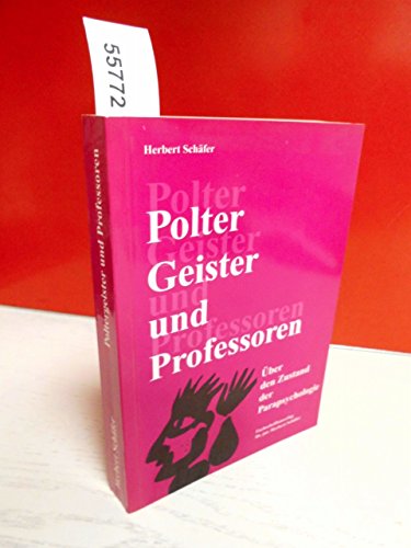 Beispielbild fr Poltergeister und Professoren - ber den Zustand der Parapsychologie zum Verkauf von medimops