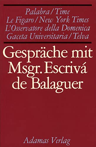 Gespräche mit Monsignore Escrivá de Balaguer - Josemaría Escrivá