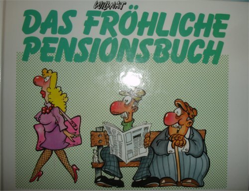 Beispielbild fr Das frhliche Pensionsbuch. zum Verkauf von Hbner Einzelunternehmen