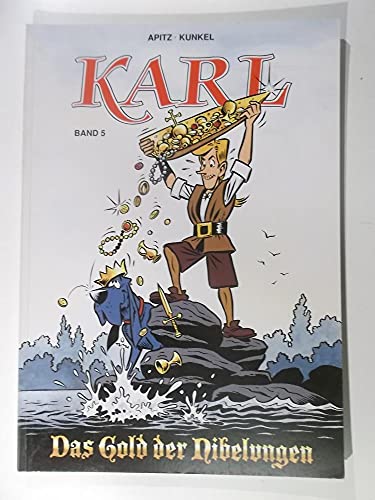 9783925771125: Karl: Das Gold der Nibelungen