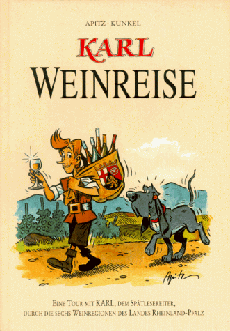 9783925771156: Karl, Weinreise