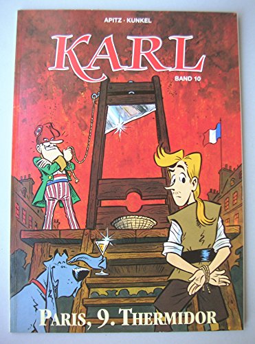 Beispielbild fr Karl: Paris, 9. Thermidor zum Verkauf von Antiquariat Armebooks