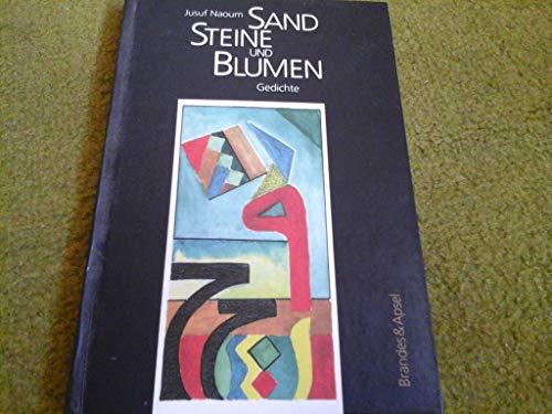 Imagen de archivo de Sand, Steine und Blumen: Gedichte aus drei Jahrzehnten a la venta por medimops