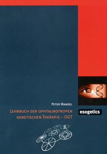 Beispielbild fr Lehrbucg der OGT - Ophtalmotropen Genetischen Therapie zum Verkauf von medimops