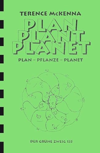Stock image for Plan, Plant, Planet: Plan, Pflanze, Planet for sale by medimops