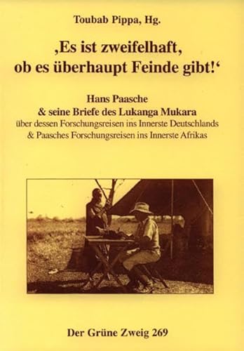 Beispielbild fr Es ist zweifelhaft, ob es berhaupt Feinde gibt!" - Hans Paasche & seine Briefe des Lukanga Mukara zum Verkauf von Der Ziegelbrenner - Medienversand