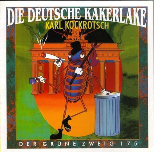 Stock image for Die deutsche Kakerlake - Ein Kakerlaken-Kompendium for sale by Der Ziegelbrenner - Medienversand