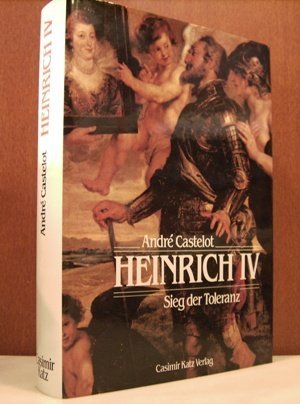 Stock image for Heinrich IV. Sieg der Toleranz for sale by Kultgut