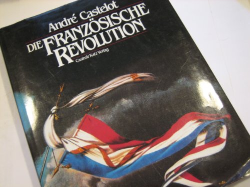 Beispielbild fr Die Franzsische Revolution zum Verkauf von mneme