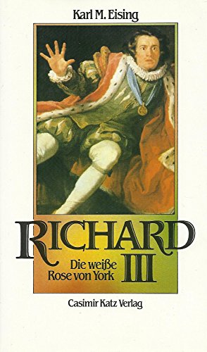 Beispielbild fr Richard III - Die weisse Rose von York zum Verkauf von medimops