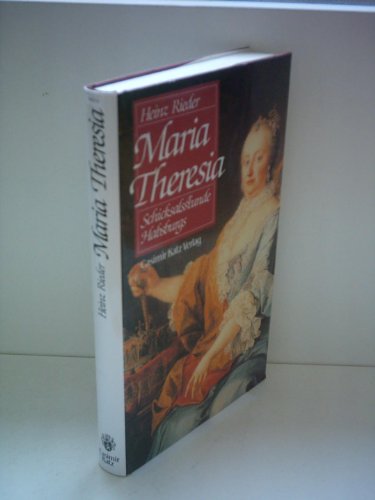 Beispielbild fr Maria Theresia. Schicksalsstunde Habsburgs zum Verkauf von medimops