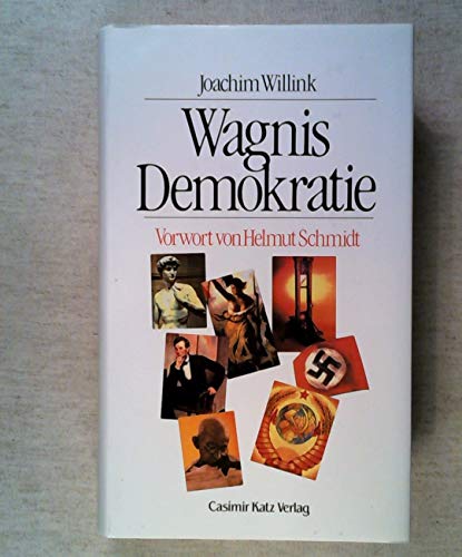 Stock image for Wagnis Demokratie for sale by Versandantiquariat Felix Mcke