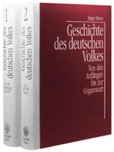 Stock image for Geschichte des deutschen Volkes. Von den Anfngen bis zur Gegenwart. 2 Bnde for sale by medimops