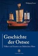 Stock image for Geschichte der Ostsee - Vlker und Staaten am Baltischen Meer for sale by medimops