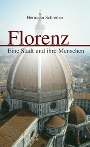 Florenz. (9783925825859) by Hermann Schreiber