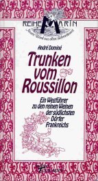 Stock image for Trunken vom Roussillon for sale by Versandantiquariat Felix Mcke