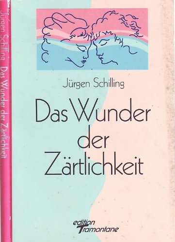 Stock image for Das Wunder der Zrtlichkeit for sale by Versandantiquariat Felix Mcke