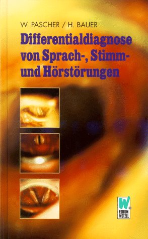 Beispielbild fr Differentialdiagnose von Sprach-, Stimm- und Hrstrungen. zum Verkauf von ANTIQUARIAT BCHERBERG Martin Walkner