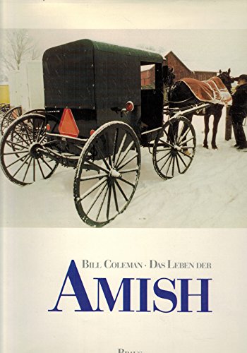 Beispielbild fr Das Leben der Amish. Photogr. zum Verkauf von Die Wortfreunde - Antiquariat Wirthwein Matthias Wirthwein