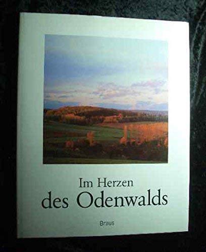 Stock image for Im Herzen des Odenwaldes for sale by Versandantiquariat Felix Mcke