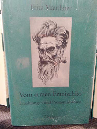 9783925844089: Vom armen Franischko. Erz?hlungen und Prosaminiaturen.