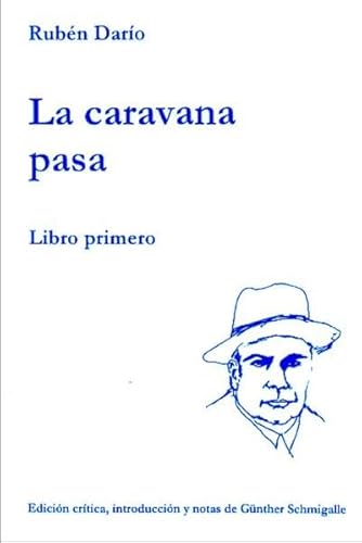 La caravana pasa. Libro primero