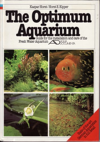 Beispielbild fr The Optimum Aquarium zum Verkauf von Better World Books