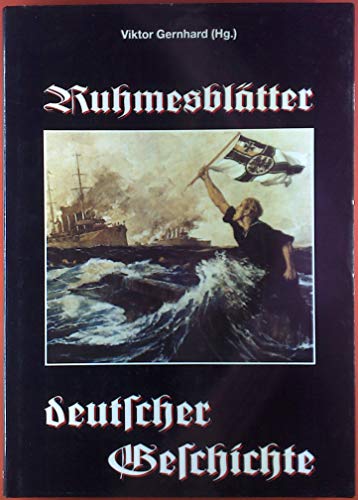 Beispielbild fr Ruhmesbltter deutscher Geschichte / Viktor Gernhard (Hg.). zum Verkauf von Antiquariat + Buchhandlung Bcher-Quell