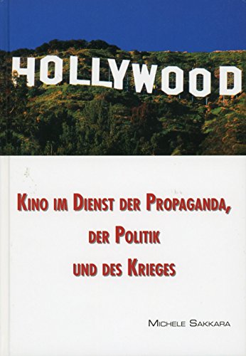 Stock image for Kino im Dienst der Propaganda, der Politik und des Krieges for sale by medimops