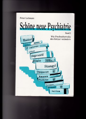 SchÃ¶ne neue Psychiatrie, 2 Bde. (9783925931109) by Peter Lehmann