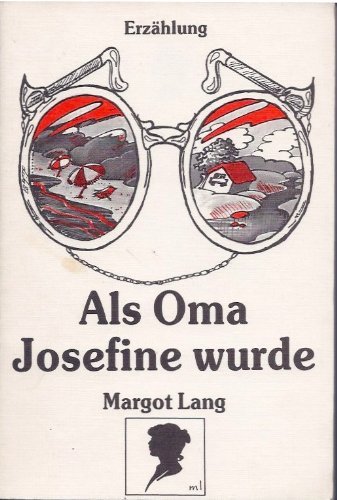 Beispielbild fr Als Oma Josefine wurde. Erzhlung zum Verkauf von Kultgut