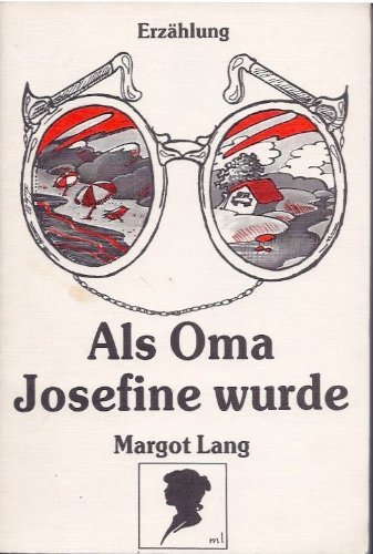 Stock image for Als Oma Josefine wurde. Erzhlung for sale by Kultgut