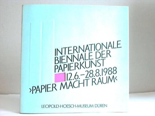 2. Internationale Biennale der Papierkunst, Papier macht Raum- 12.6.-28.8.1988,