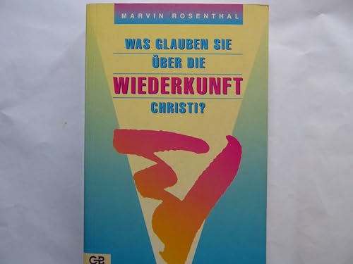 Imagen de archivo de Was glauben Sie ber die Wiederkunft Christi? a la venta por Studibuch