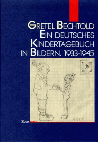 Beispielbild fr Ein deutsches Kindertagebuch in Bildern. 1933-1945. zum Verkauf von Antiquariat Nam, UstId: DE164665634