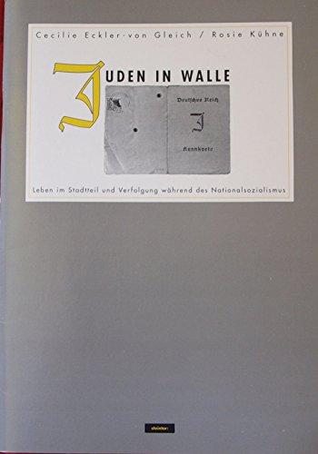 Juden in Walle - Leben im Stadtteil und Verfolgung während des Nationalsozialismus