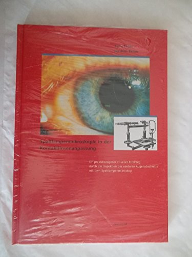 Imagen de archivo de Spaltlampenmikroskopie in der Kontaktlinsenanpassung a la venta por medimops