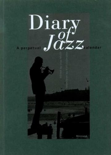 Beispielbild fr Diary of Jazz. A perpetual calendar. With interviews by Karl Lippegaus. zum Verkauf von ABC Antiquariat, Einzelunternehmen