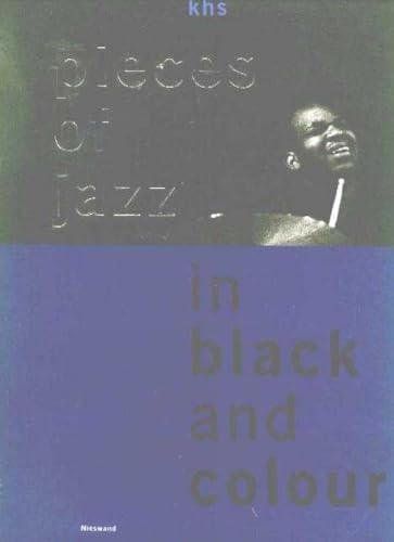 Pieces of Jazz in Black and Colour (English and German Edition)