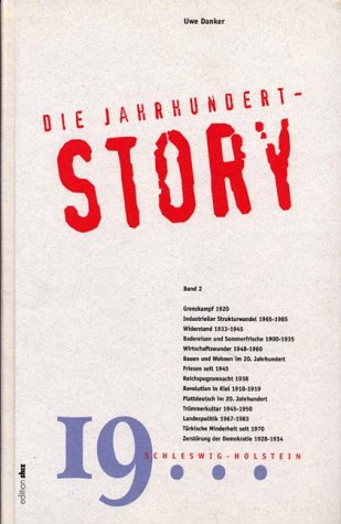 Die Jahrhundert-Story, Band 2. - Danker, Uwe