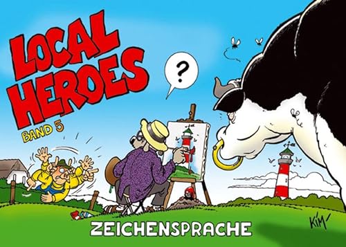 Beispielbild fr Local Heroes. Zeichensprache!: BD 5 zum Verkauf von medimops