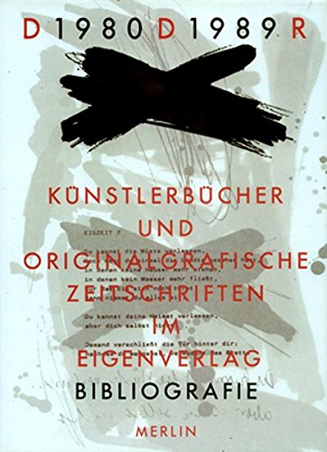 Stock image for DDR 1980-1989. Knstlerbcher und originalgrafische Zeitschriften im Eigenverlag. for sale by Antiquariat Matthias Wagner