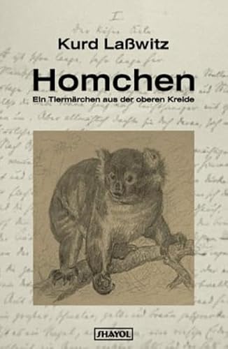 Stock image for Homchen. Ein Tiermrchen aus der oberen Kreide for sale by medimops