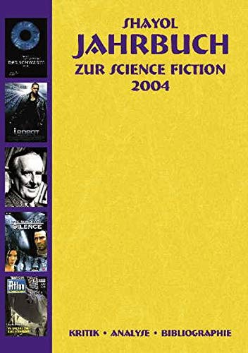 9783926126467: Shayol Jahrbuch zur Science Fiction 2004