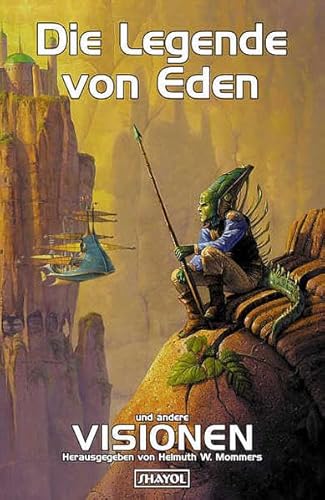 Beispielbild fr Die Legende von Eden Visionen 2 zum Verkauf von Storisende Versandbuchhandlung