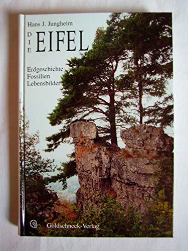 Die Eifel. Erdgeschichte, Fossilien, Lebensbilder.