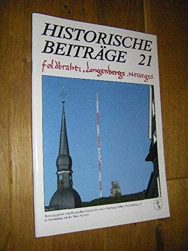 Beispielbild fr Historische Beitrge 21: 125 Jahre Verkehrs- und Verschnerungsverein Velbert-Langenberg - Verschnerungsvereine im Wandel - 100 Jahre Bismarckturm . - Die Grenze zwischen Hardenberg und der Mark zum Verkauf von Buchmarie