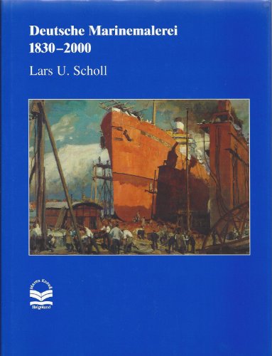 Beispielbild fr Deutsche Marinemalerei 1830-2000 zum Verkauf von medimops