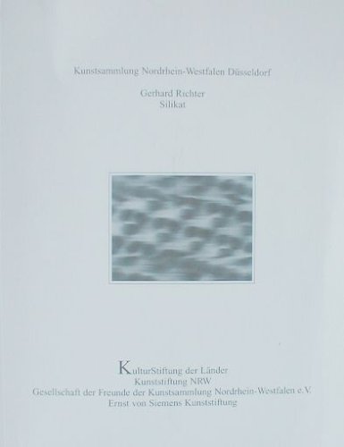 9783926154880: Kunstsammlung Nordrhein-Westfalen Dusseldorf : Gerhard Richter Silikat