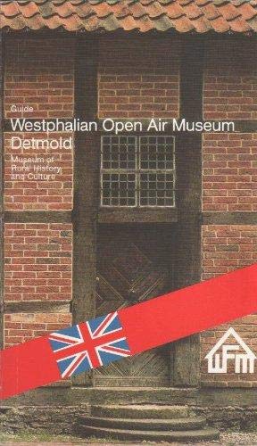 Beispielbild fr Westphalian Open Air Museum Detmold - Museum of Rural History and Culture zum Verkauf von text + tne